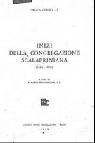 Collana sussidi - Storia della Congregazione Scalabriniana. Inizi della Congregazione Scalabriniana (1886 - 1888)