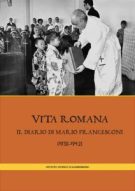 Vita  romana - Il diario di  Mario Francesconi (1938 - 1942)