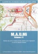 M.A.U.M.I #Volume 1