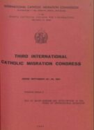 III International Catholic Migration Congress - n. 3  (22 sett. 1957) - Freedom and intervention in the field of international migration