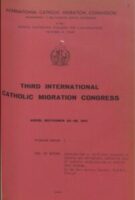 III International Catholic Migration Congress - n. 8  (22-28 sett. 1957) - Difficulties in unionizing migrants in Belgium and Switzeland: educative role of catholic organization in solving this problem.
