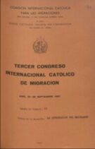 III International Catholic Migration Congress - n. 11  (22-28 sett. 1957) - La integracion del migrante