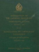 IV International Catholic Migration Congress - Integration of the Cattolic immigrant - International Congress (20th-25th August) 1960 - Aspects speciaux de l'integration des immigrants japonais