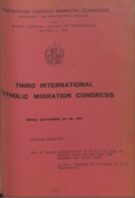III International Catholic Migration Congress - n. 25  (22-28 sett. 1957) - Organisation of religious care on parish level during past one hundred and fifty years